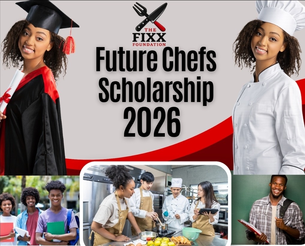 The Fixx Foundation Future Chefs Scholarship 2026